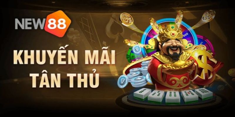 Tân thủ là đối tượng sẽ được New88 ưu tiên nhận thưởng khủng